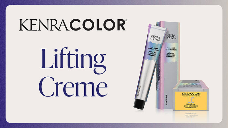 Why Kenra Color®  Permanent Lifting Creme Belongs in Every Stylist’s Color Arsenal